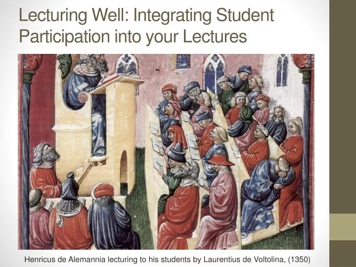 lecturing well integrating student participation into your lectures