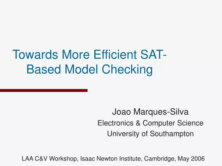 towards more efficient sat based model checking