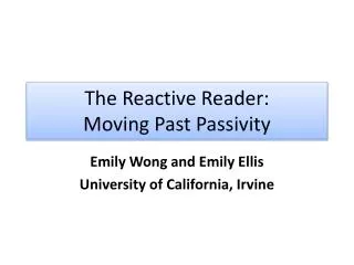 The Reactive Reader: Moving Past Passivity