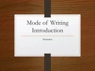 Mode of Writing Introduction