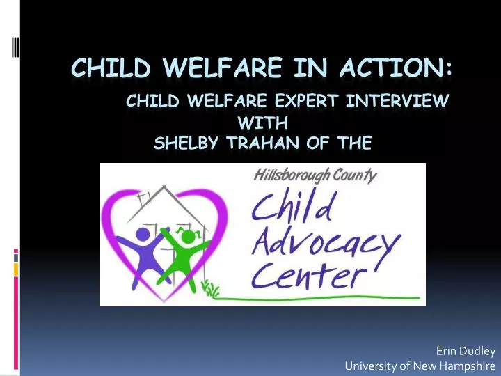 child welfare in action child welfare expert interview with shelby trahan of the
