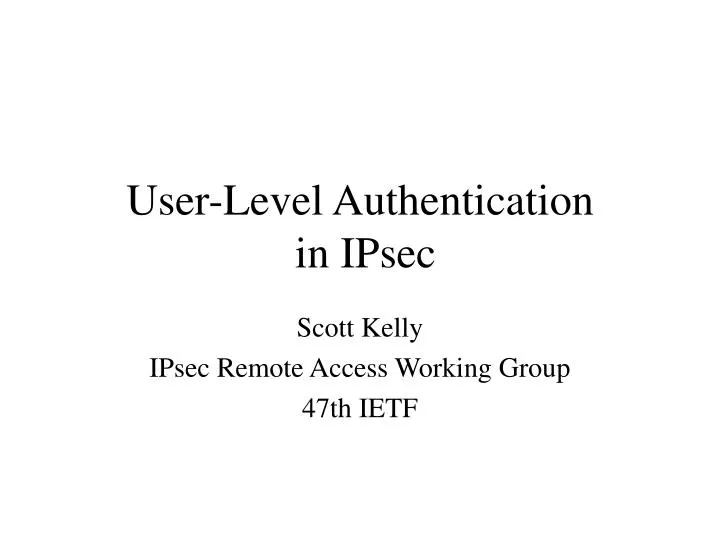 user level authentication in ipsec