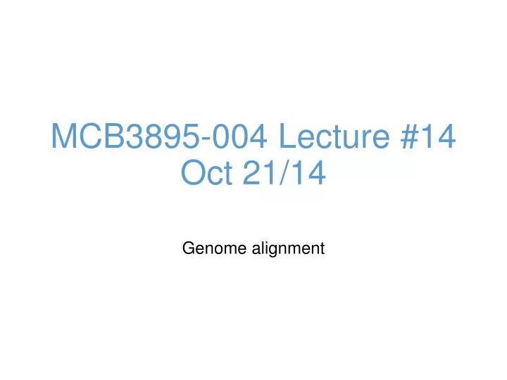 mcb3895 004 lecture 14 oct 21 14