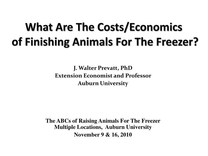 what are the costs economics of finishing animals for the freezer