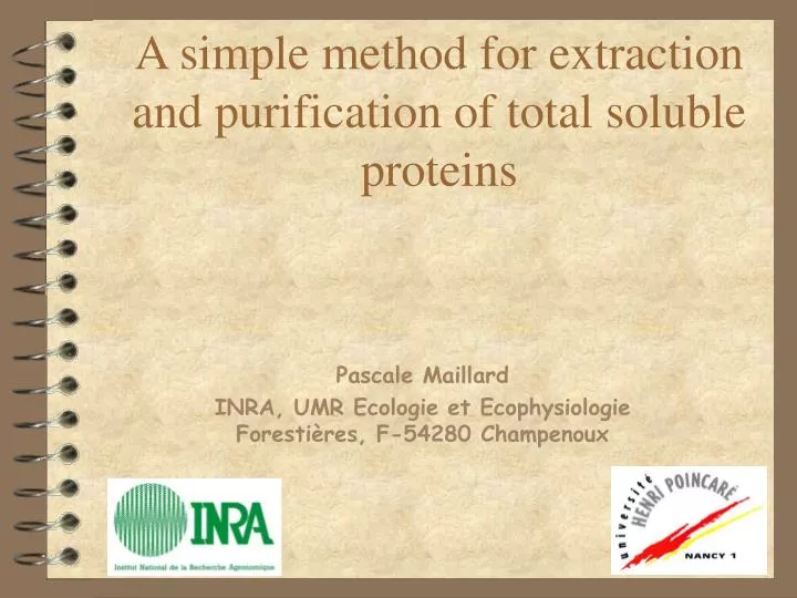 a simple method for extraction and purification of total soluble proteins