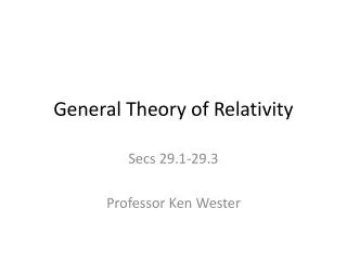 General Theory of Relativity