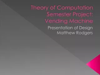 Theory of Computation Semester Project: Vending Machine