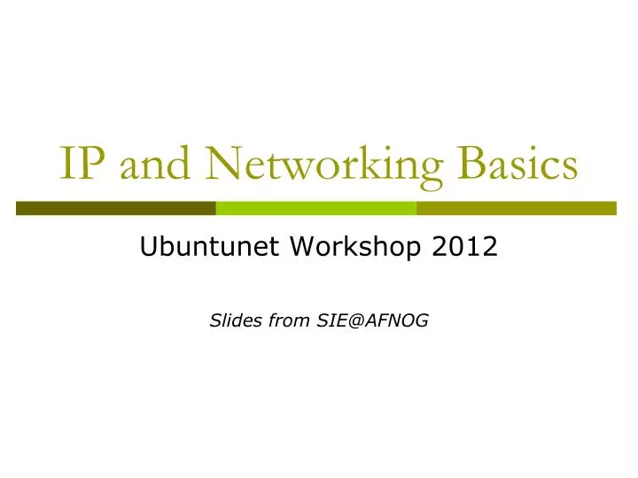 ubuntunet workshop 2012 slides from sie@afnog