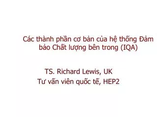 c c th nh ph n c b n c a h th ng m b o ch t l ng b n trong iqa