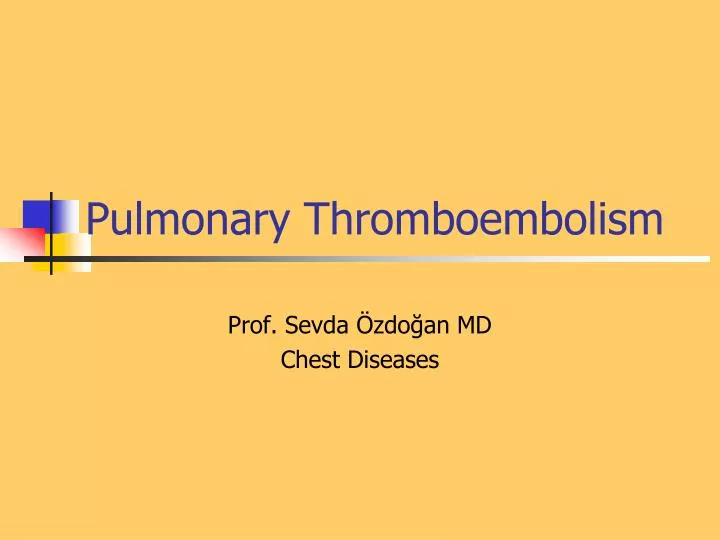 pulmonary thromboembolism