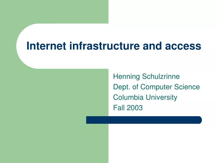 internet infrastructure and access