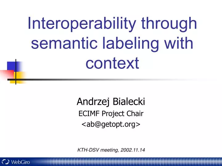 interoperability through semantic labeling with context