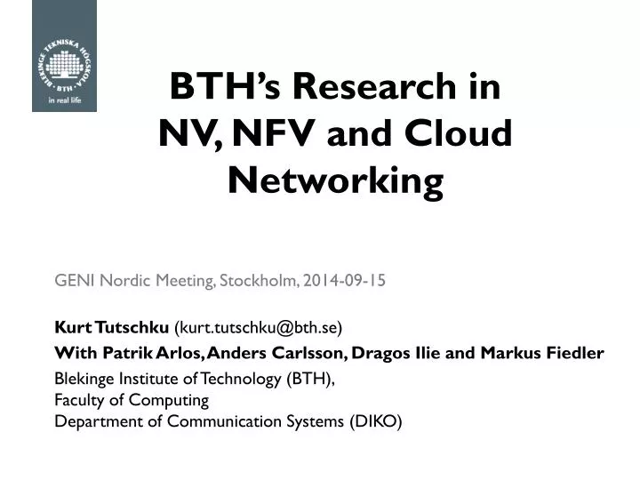 bth s research in nv nfv and cloud networking
