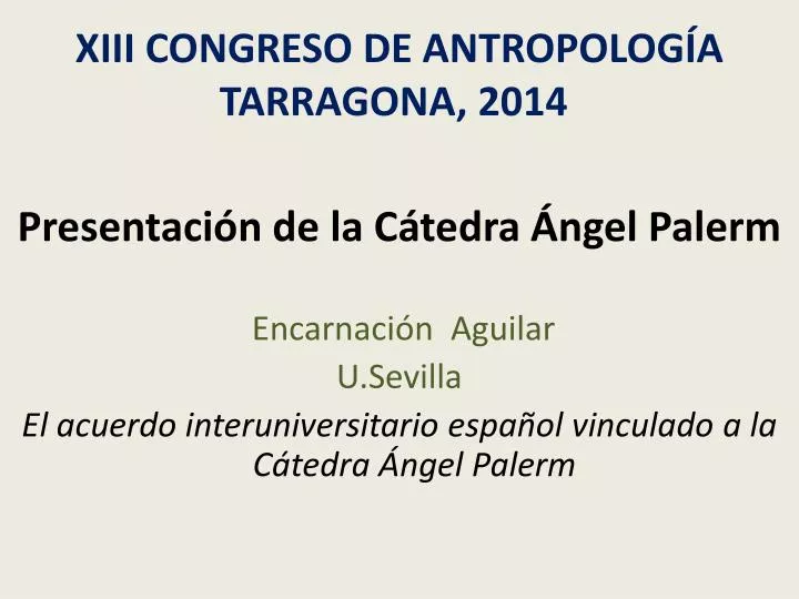 xiii congreso de antropolog a tarragona 2014