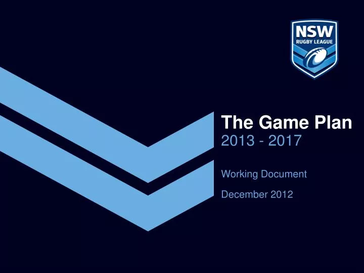 the game plan 2013 2017 working document d ecember 2012