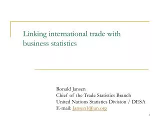 Linking international trade with business statistics