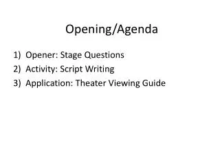 Opening/Agenda