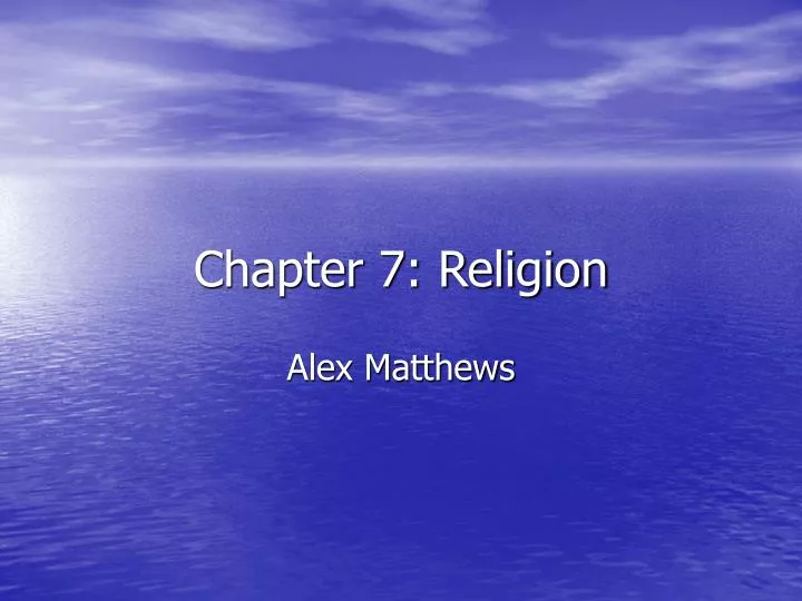 chapter 7 religion
