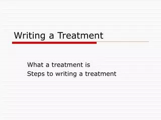 Writing a Treatment