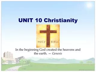 UNIT 10 Christianity