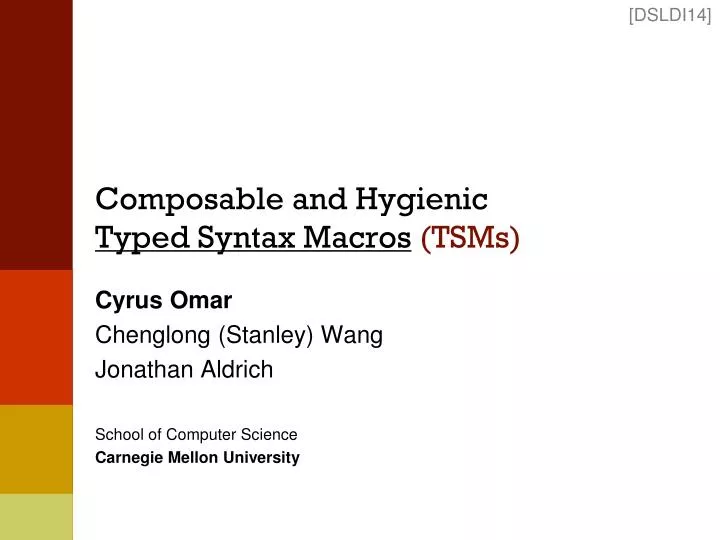 composable and hygienic typed syntax macros tsms