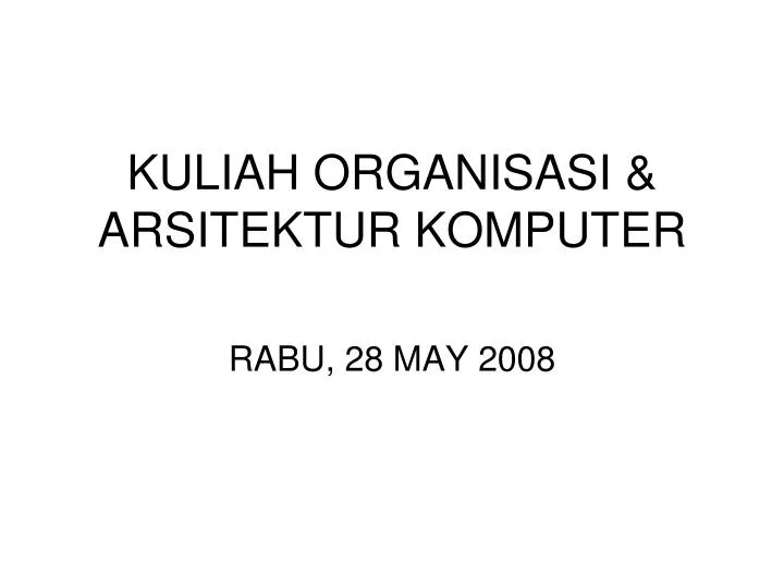 kuliah organisasi arsitektur komputer