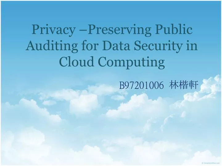 privacy preserving public auditing for data security in cloud computing