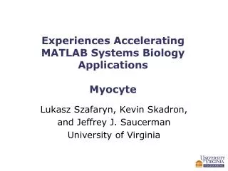 Experiences Accelerating MATLAB Systems Biology Applications Myocyte