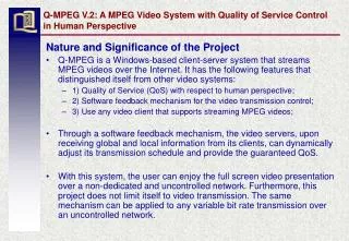 Q-MPEG V.2: A MPEG Video System with Quality of Service Control in Human Perspective
