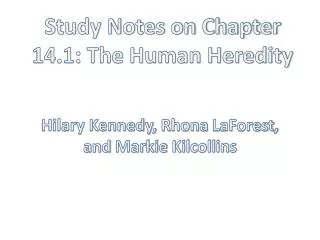Study Notes on Chapter 14.1: The Human Heredity