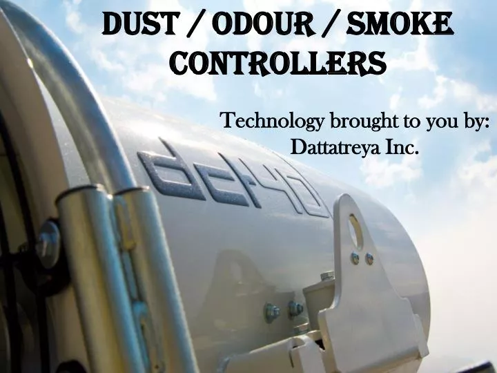 dust odour smoke controllers