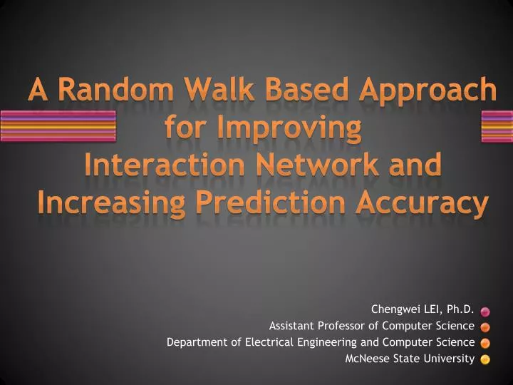 a random walk based approach for improving interaction network and increasing prediction accuracy