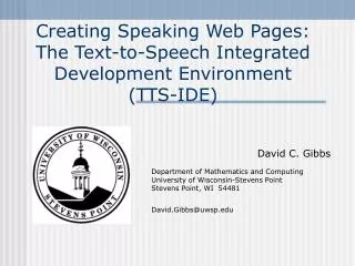 Creating Speaking Web Pages: The Text-to-Speech Integrated Development Environment (TTS-IDE)