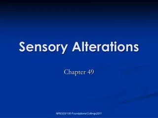 Sensory Alterations