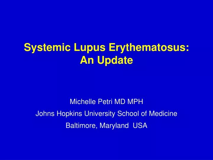 systemic lupus erythematosus an update