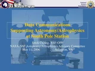 Data Communications Supporting Astronomy/Astrophysics at South Pole Station
