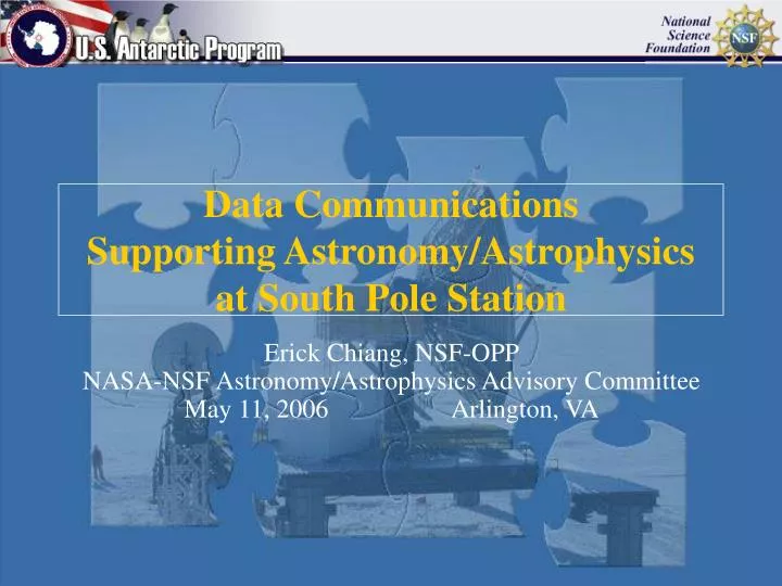 data communications supporting astronomy astrophysics at south pole station