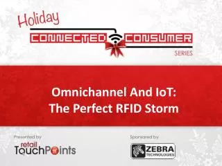 Omnichannel And IoT: The Perfect RFID Storm