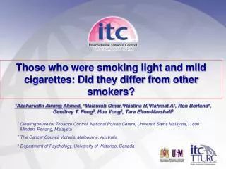 Those who were smoking light and mild cigarettes: Did they differ from other smokers?