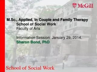 M.Sc., Applied, in Couple and Family Therapy 	School of Social Work 	Faculty of Arts