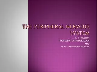 THE PERIPHERAL NERVOUS SYSTEM