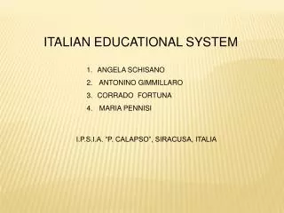 ITALIAN EDUCATIONAL SYSTEM