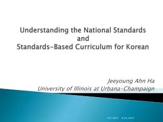 Understanding the National Standards and Standards-Based Curriculum for Korean