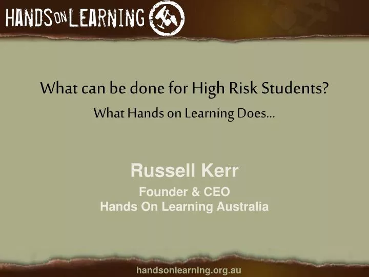 what can be done for high risk students what hands on learning does