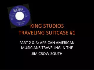 KING STUDIOS TRAVELING SUITCASE #1