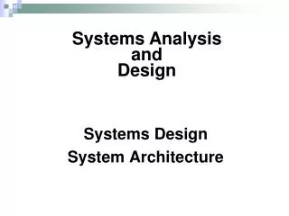 Systems Design System Architecture