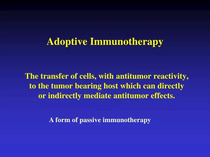 adoptive immunotherapy