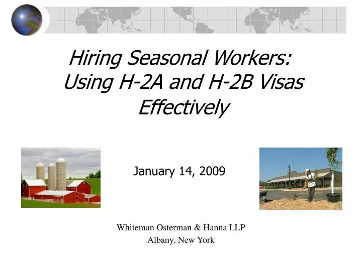 hiring seasonal workers using h 2a and h 2b visas effectively