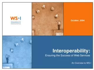 Interoperability: Ensuring the Success of Web Services