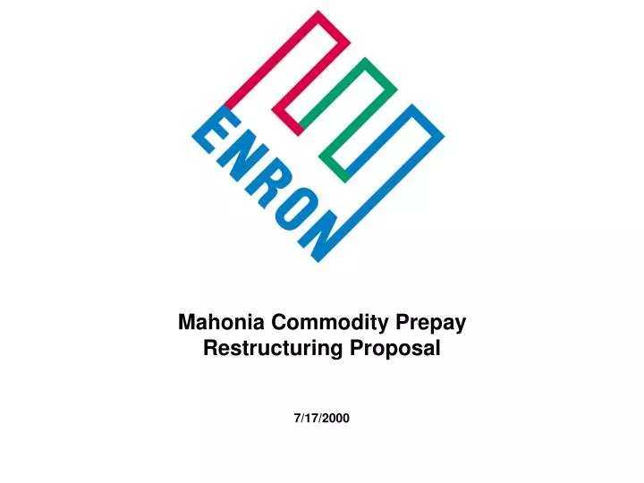 mahonia commodity prepay restructuring proposal
